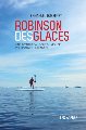 robinson-des-glaces-une-aventure-au-bout-du-monde-pour-sauver-la-planete-d-emmanuel-hussenet