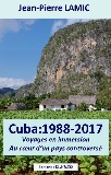 cuba-1988-2017-voyages-en-immersion-au-cur-d-un-pays-controverse