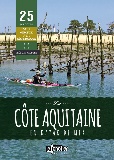 Topos kayak de mer La côte aquitaine 25 parcours entre Gironde et côte basque