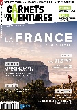 Carnets d'Aventures 60 :  La FRANCE, ce bout du monde