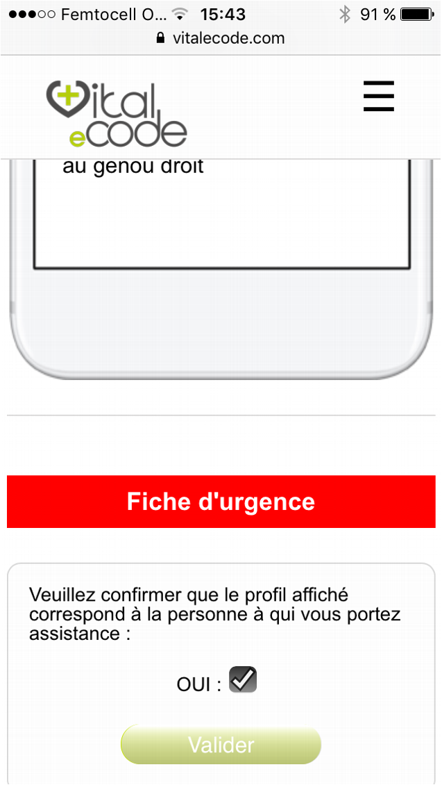 Avant de continuer il faut valider que la personne portant le bracelet ou le pendentif est bien la personne identifiée sur le profil Vital eCode.