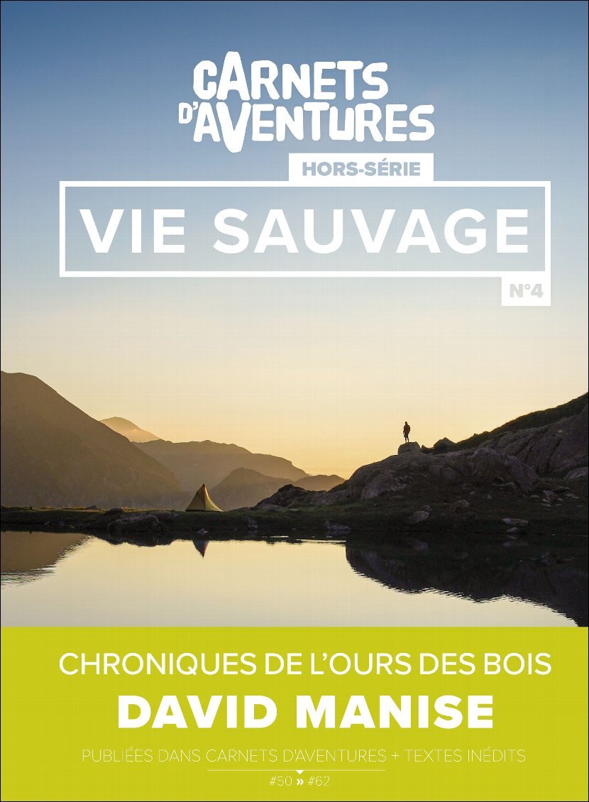 David Manise  : Vie Sauvage Survie #4