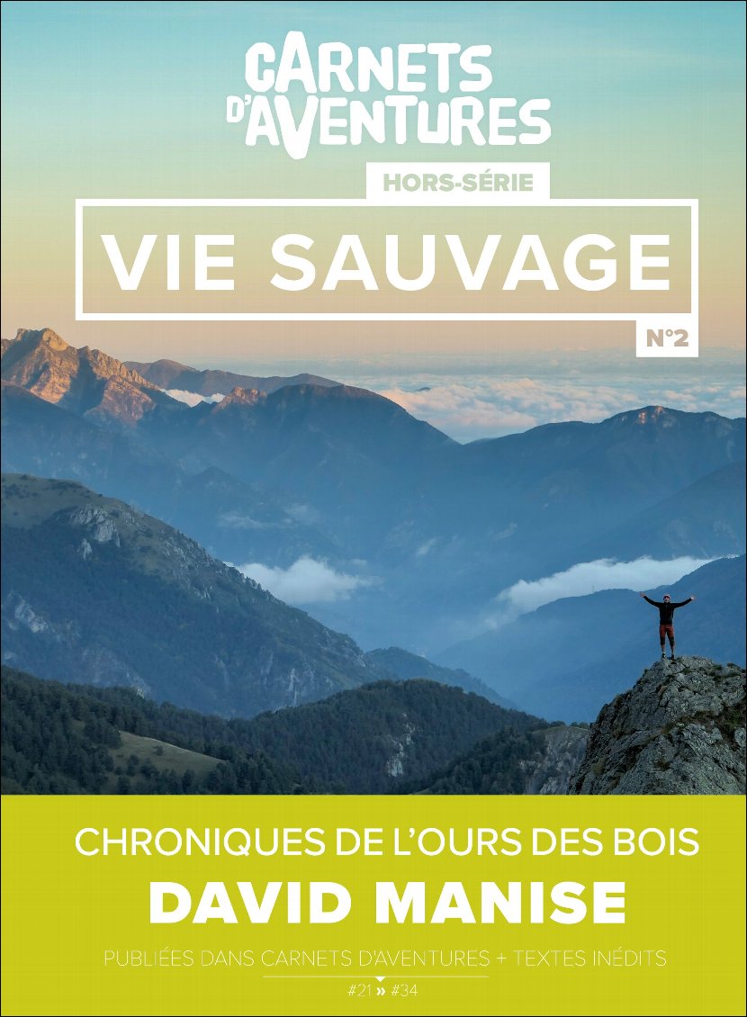 David Manise : Vie Sauvage Survie #2